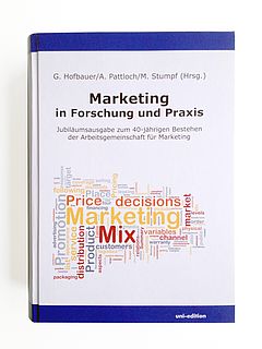 Die beeindruckende Bandbreite aktuellen Marketingwissens ist in dem neuen Fachbuch „Marketing in Forschung und Praxis“ erschienen. In dem zum 40-jährigen Bestehen der Arbeitsgemeinschaft für Marketing (AfM) erschienenen Kompendium