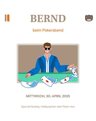 BERND beim Pokerabend