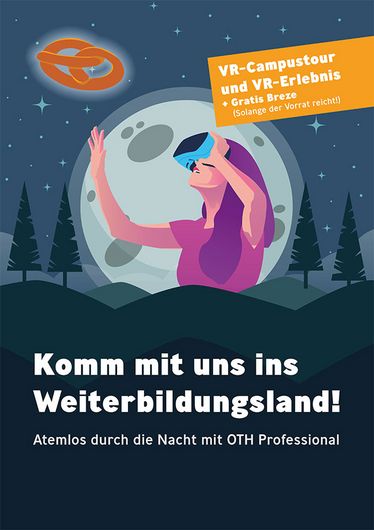Plakat für die Nacht der Wissenschaft an den Standorten Amberg und Weiden mit OTH Professional und der VR Campus Tour am 25.10.19.