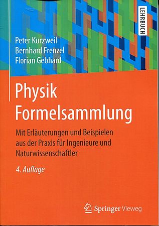 Umfangreiches Nachschlagewerk für Physiker: die Formelsammlung aus dem Springer Vieweg-Verlag