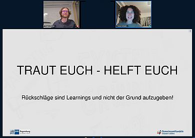 Screenshot der Referentin und eines weiteren Teilnehmers beim Online-Vortrag. Außerdem ist eine Präsentationsfolie mit der Überschrift "TRAUT EUCH - HELFT EUCH" zu sehen 