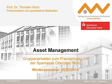 Im Wintersemester 2013/2014 haben die Studierenden der Fakultät Betriebswirtschaft zahlreiche Gruppenarbeiten zum Praxisprojekt „Asset Management“ unter Leitung von Prof. Dr. Thorsten Hock (Fakultät Betriebswirtschaft) absolviert.